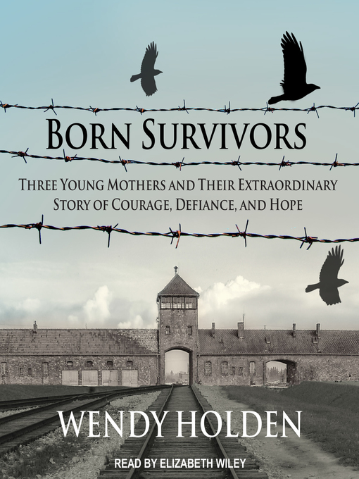 Title details for Born Survivors by Wendy Holden - Available